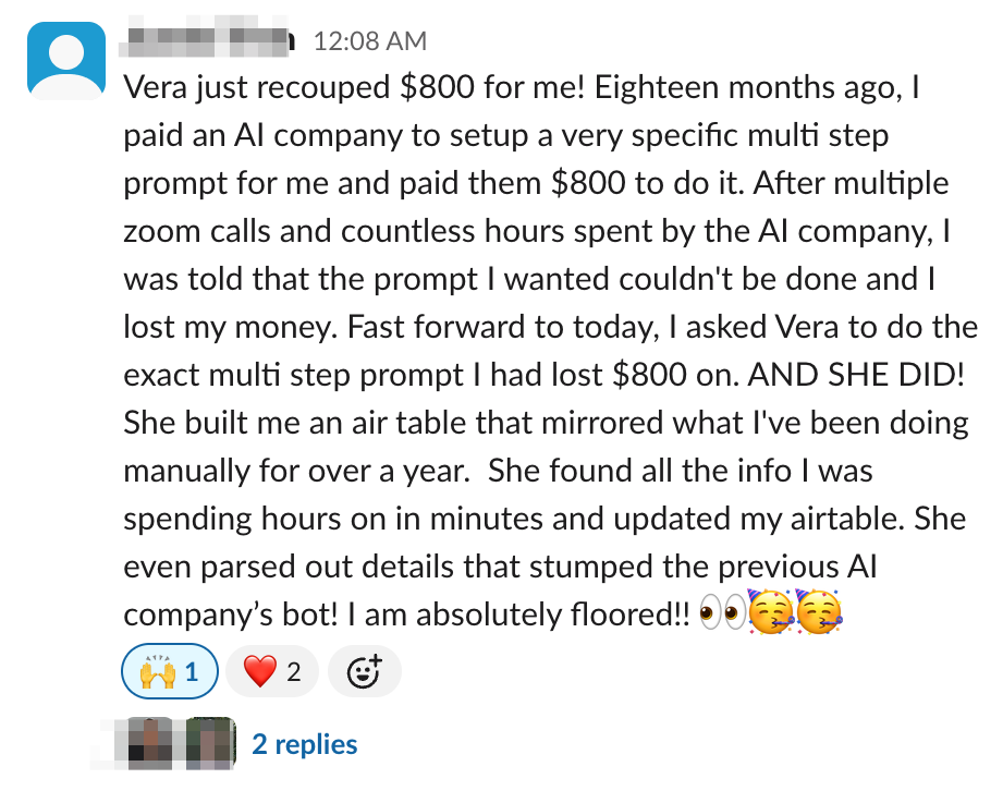 A founding member shares how Vera rebuilt the multi-step prompt another AI company charged $800 for and said could not be done.